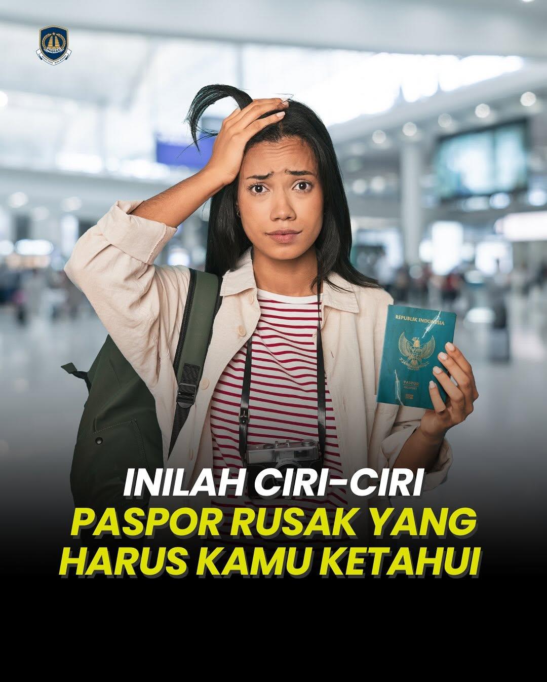 Inilah Ciri-Ciri Paspor Rusak Yang Harus Kamu Ketahui
