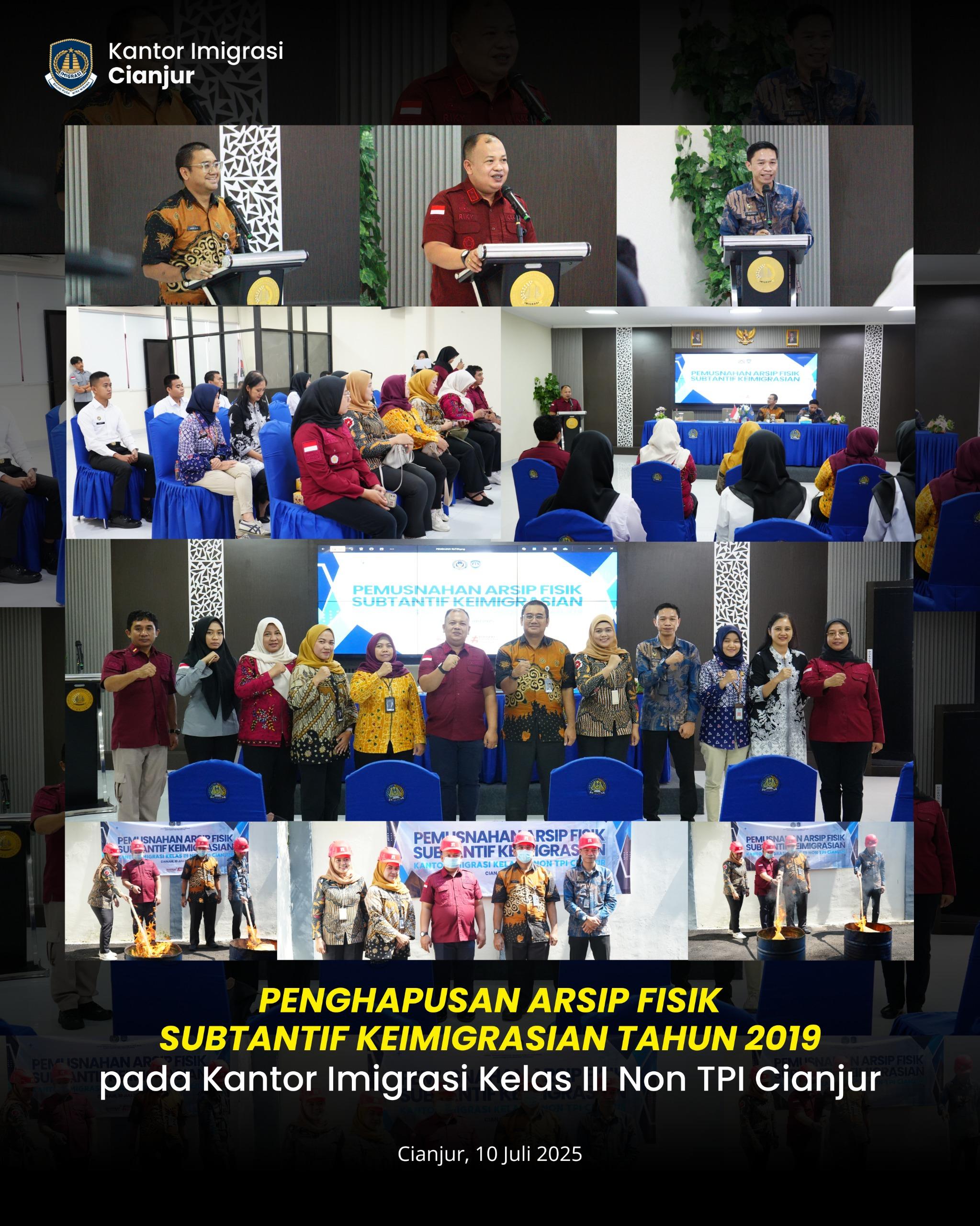 Kantor Imigrasi Cianjur Melaksanakan Pemusnahan Arsip Fisik Substantif Keimigrasian Tahun 2019
